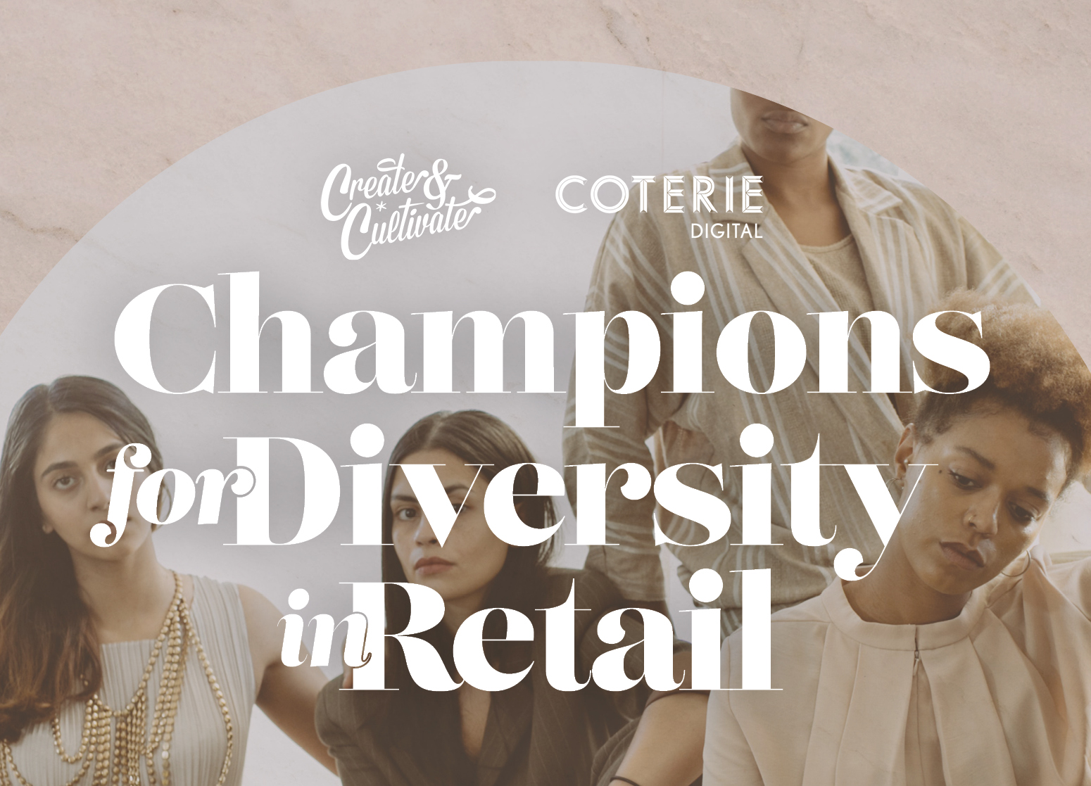 Create & Cultivate: Champions for Diversity in Retail